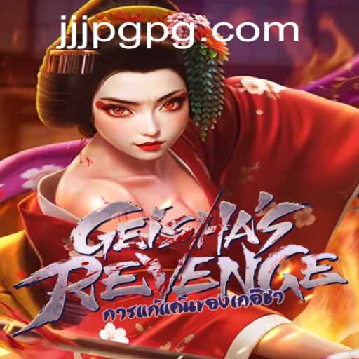 Unveiling the Mysteries of GeishasRevenge: A Captivating Gaming Experience