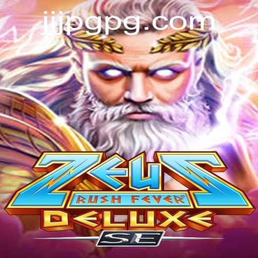 Explore the Exciting World of ZeusRushFeverDeluxeSE: A Thrilling Gaming Experience